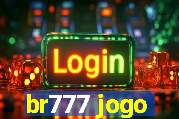 br777 jogo